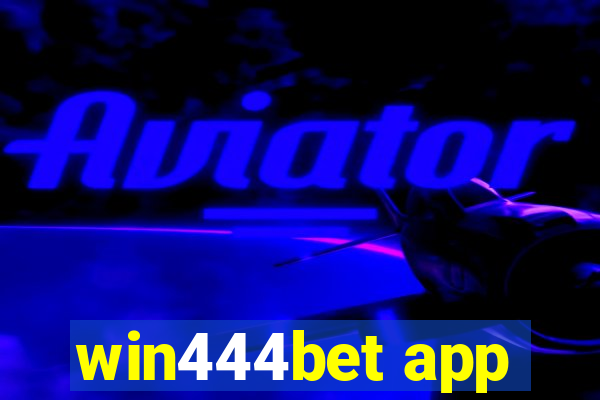 win444bet app